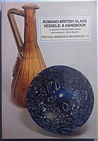 Romano-british Glass Vessels (Paperback)