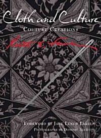 Cloth and Culture: Couture Creations by Ruth E. Funk (Hardcover)