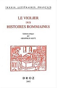 Le Violier Des Histoires Rommaines (Paperback)