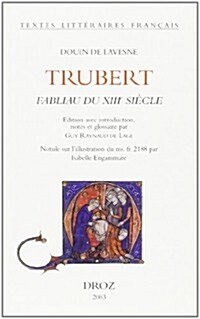 Douin de Lavesne: Trubert. Fabliau Du Xiiie Siecle (Paperback)