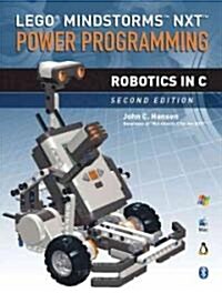 Lego(r) Mindstorms(tm) Nxt(tm) Power Programming: Robotics in C (Paperback, 2)