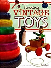 Turning Vintage Toys (Paperback)