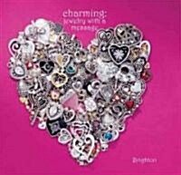 Charming: Jewelry with a Message (Hardcover)