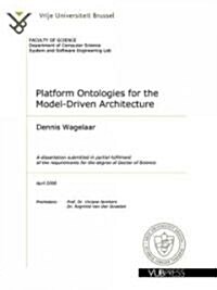 Platform Ontologies for the Model-Driven Architecture (Paperback)