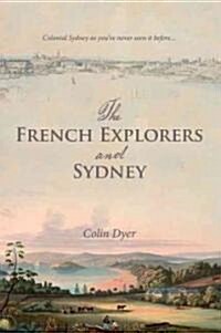 The French Explorers and Sydney (Paperback)