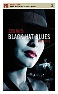 Geek Mafia: Black Hat Blues (Paperback)