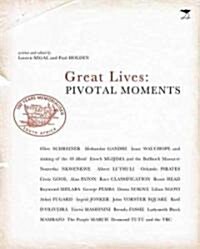 Great Lives: Pivotal Moments (Paperback)