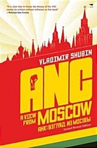 ANC: A View from Moscow (Paperback)