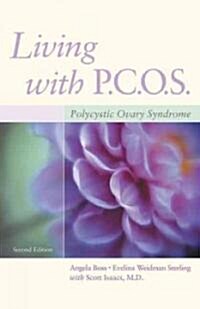Living with PCOS: Polycystic Ovary Syndrome (Paperback, 2, Second Edition)