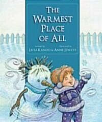 The Warmest Place of All (Hardcover)