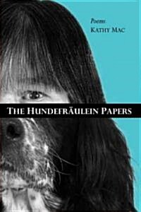 The Hundefraulein Papers (Paperback)