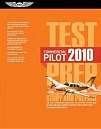 Commercial Pilot Test Prep 2010 (Paperback, PCK, Supplement)