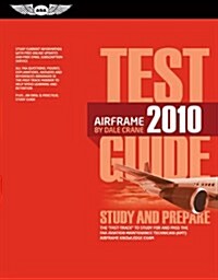 Airframe Test Guide 2010 (Paperback)