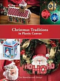 Christmas Traditions in Plastic Canvas (Paperback)
