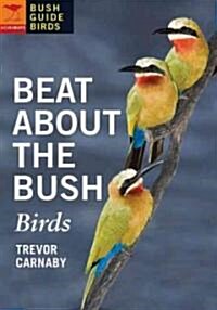 Beat about the Bush: Birds (Paperback)