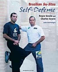 Brazilian Jiu-jitsu Self-defense Techniques (Paperback)