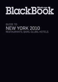 Blackbook Guide to New York 2010 (Paperback)