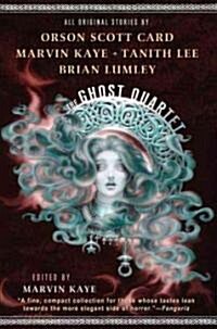 The Ghost Quartet: An Anthology (Paperback)