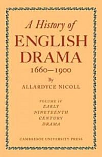 A History of English Drama 1660-1900 (Paperback)
