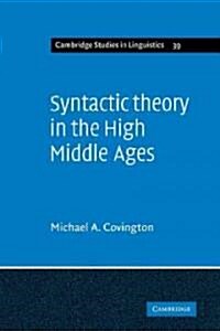 Syntactic Theory in the High Middle Ages : Modistic Models of Sentence Structure (Paperback)