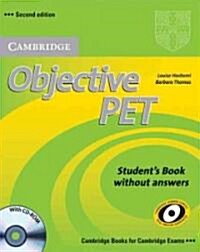 Objective Pet Pack (Students Book and Pet for Schools Practice Test Booklet Without Answers with Audio CD): Pack for New Pet for Schools Exam (Paperback)