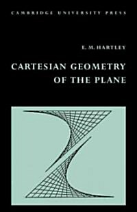 Cartesian Geometry of the Plane (Paperback)