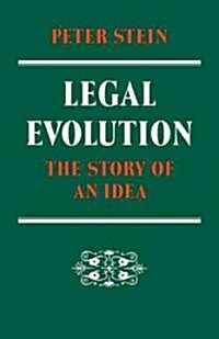 Legal Evolution : The Story of an Idea (Paperback)