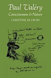 Paul Valery : Consciousness and Nature (Paperback)