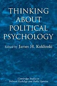 Thinking about Political Psychology (Paperback)