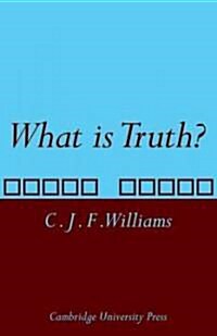 What Is Truth? (Paperback)