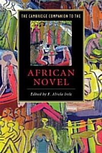 The Cambridge Companion to the African Novel (Paperback)