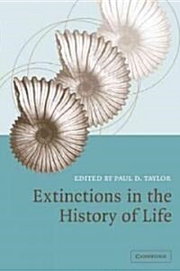 Extinctions in the History of Life (Paperback)