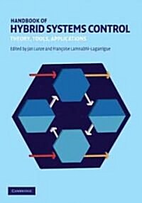 Handbook of Hybrid Systems Control : Theory, Tools, Applications (Hardcover)