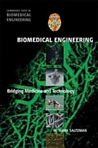 Biomedical Engineering : Bridging Medicine and Technology (Hardcover)