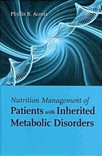 Nutrition Management of Patients with Inherited Metabolic Disorders (Paperback, Nutrition Mgmt)