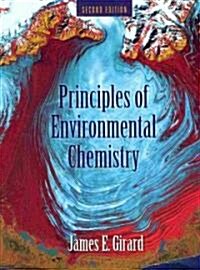 Principles of Environmental Chemistry (Hardcover, 2nd)