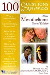 100 Questions & Answers about Mesothelioma (Paperback, 2, Revised)