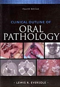 Clinical Outline of Oral Pathology (Paperback, 4)