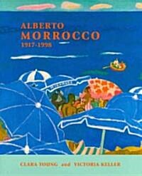 Alberto Morrocco 1917-1998 (Hardcover, 2 Revised edition)