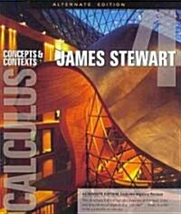 Calculus: Concepts and Contexts, Alternate Edition (Paperback, 4)