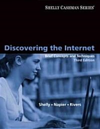 Discovering the Internet (Paperback, 3rd, Brief)