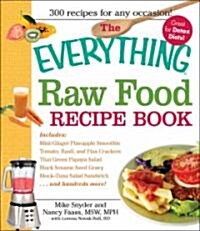 The Everything Raw Food Recipe Book (Paperback)