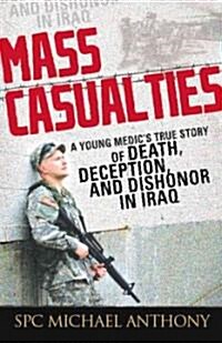 Mass Casualties (Hardcover, 1st)