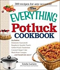 The Everything Potluck Cookbook (Paperback)