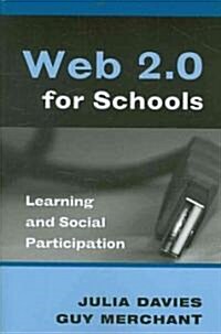 Web 2.0 for Schools: Learning and Social Participation (Paperback)