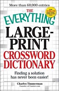 The Everything Large-print Crossword Dictionary (Paperback, Large Print)