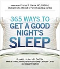 365 Ways to Get a Good Nights Sleep (Paperback, 1st, Original)