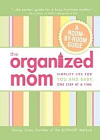 The Organized Mom (Hardcover, Spiral)