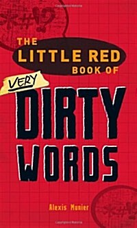 The Little Red Book of Very Dirty Words (Paperback)