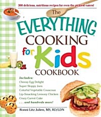 The Everything Cooking for Kids Cookbook (Paperback)